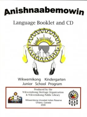 Anishnaabemowin Language Booklet and CD Kindergarten Program