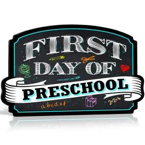 Bigtime Signs First Day of Preschool Sign Board Plaque Back to School Sign for use