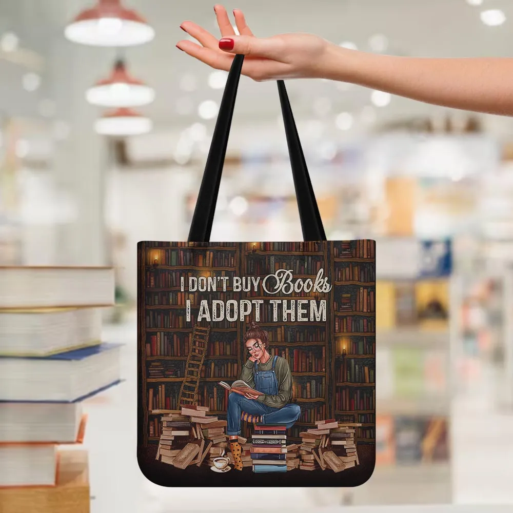 I Don't Buy Books I Adopt Them Book Lovers Gift TBF02