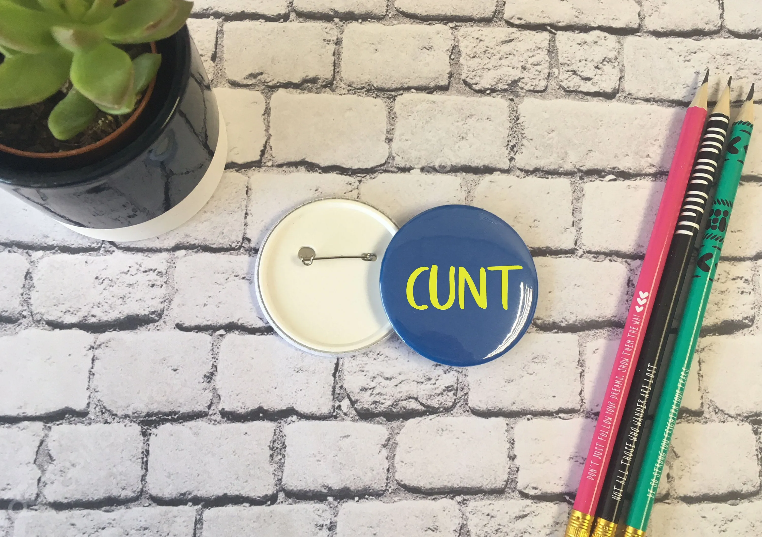 SWEARY C*nt Badge Magnet Keyring Mirror Bright